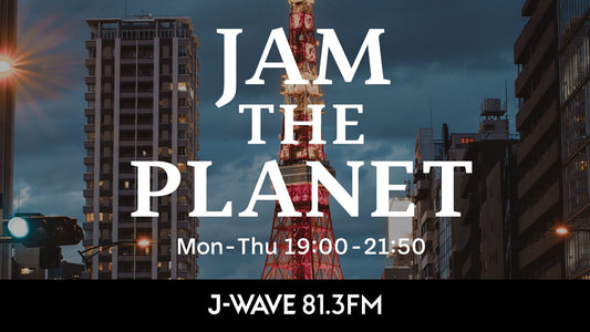 ラジオ番組JAM THE PLANETに出演します。